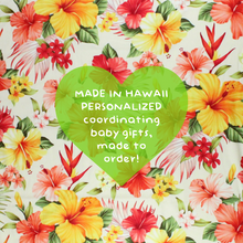 Load image into Gallery viewer, Personalized, Made to Order, Coordinating Hawaiian Baby Gifts: Hau&#39;oli Yellow