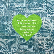 Load image into Gallery viewer, Kaiʻolu Teal Hawaiian print baby gifts personalized with a baby's name