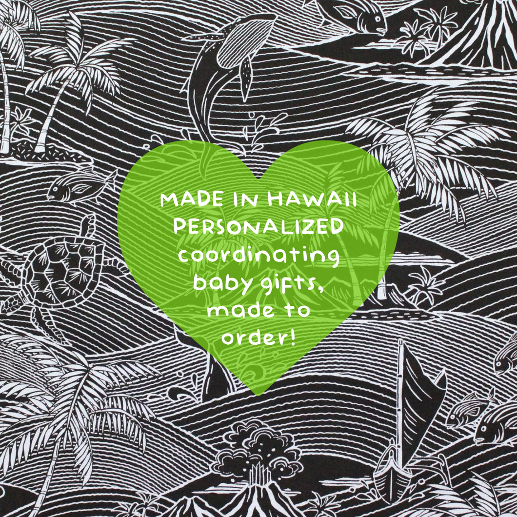 Personalized, Made to Order, Coordinating Hawaiian Baby Gifts: Kawika Black and Slate