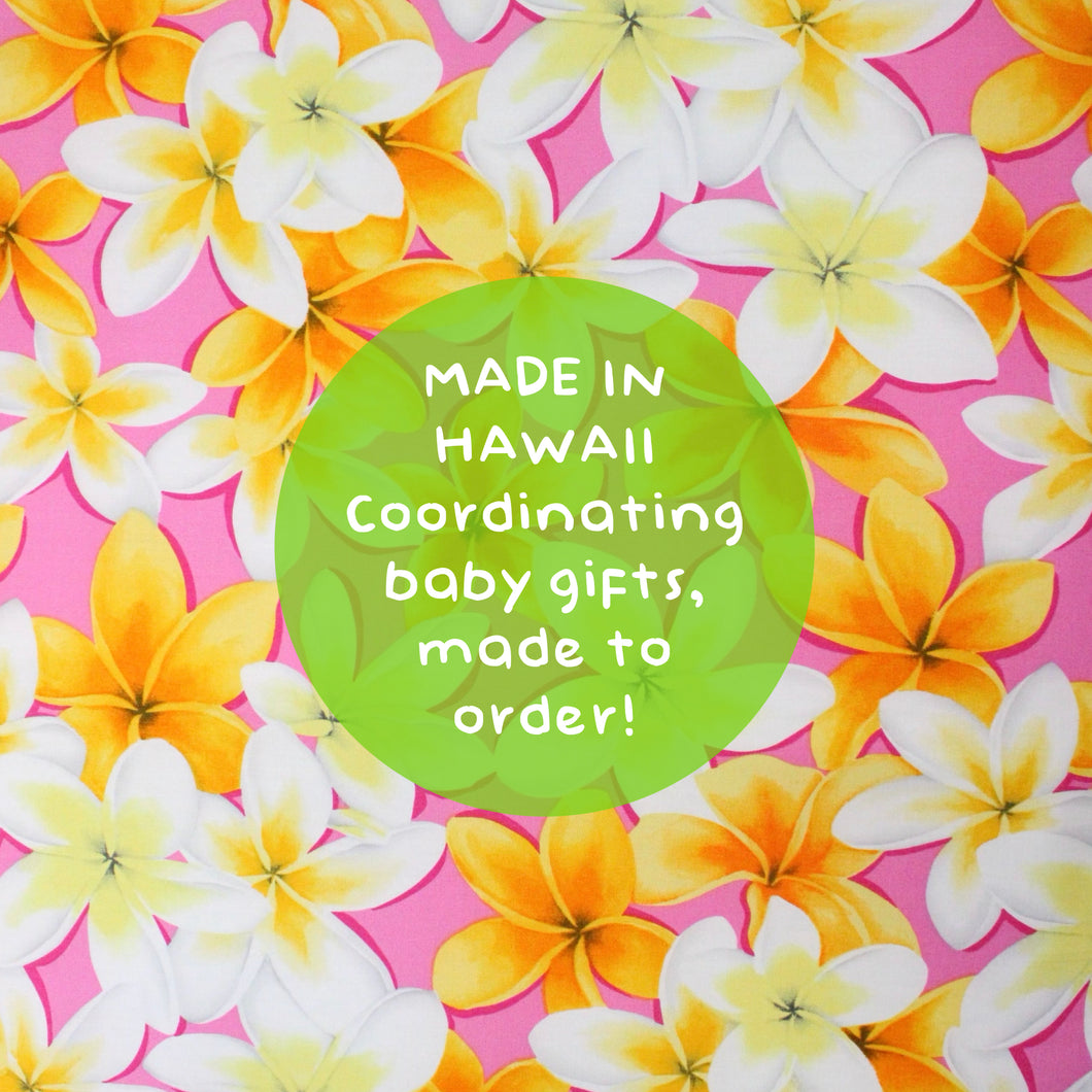 Made to Order, Coordinating Hawaiian Baby Gifts: Lei Aloha Pink and Yellow