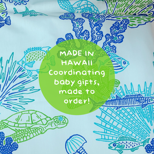 Made to Order, Coordinating Hawaiian Baby Gifts: Coral Reef Aqua